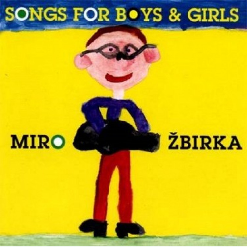 Zbirka Miro - Songs For Boys & Girls - CD