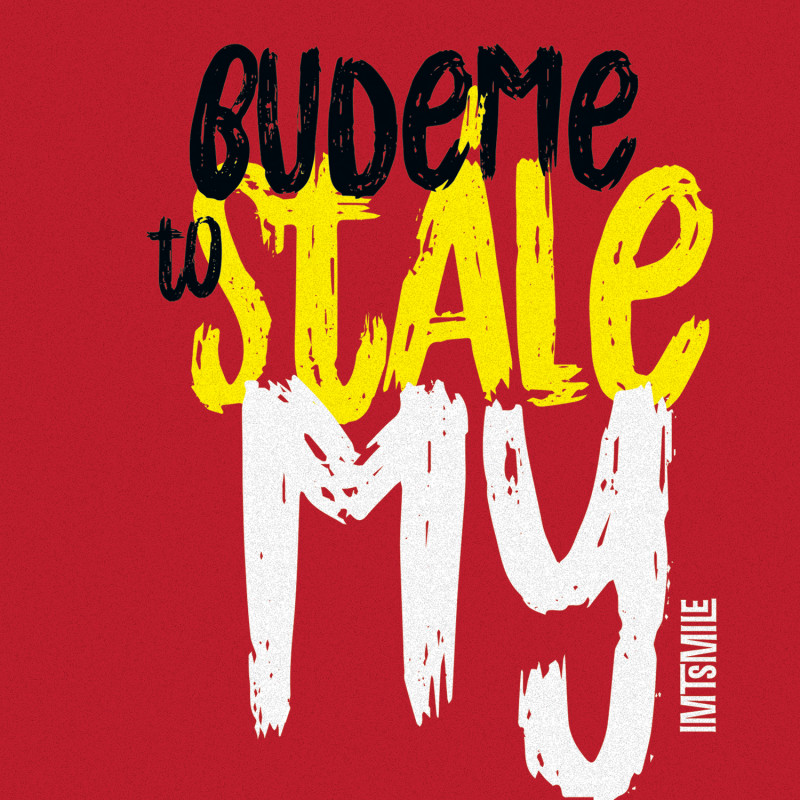 Imt Smile - Budeme To Stale My - CD