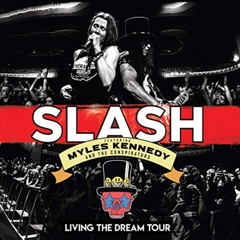 Slah/Myles Kennedy And.. - Living The Dream Tour/2cd, Blu-ray