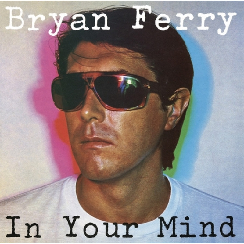 Ferry Bryan - In Your Mind, VINYL