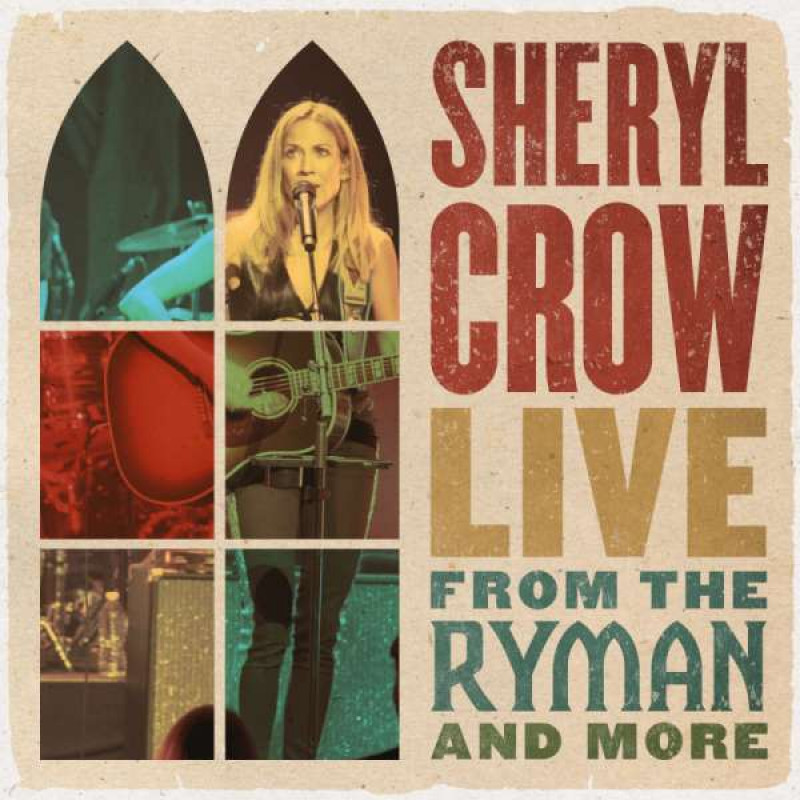 Crow Sheryl - Live From The Ryman And More, VINYL