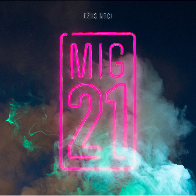 Mig 21 - Dzus Noci, VINYL