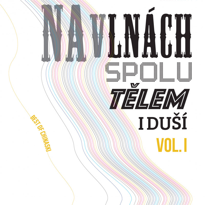 Chinaski - Na Vlnach Spolu...Vol.1, VINYL