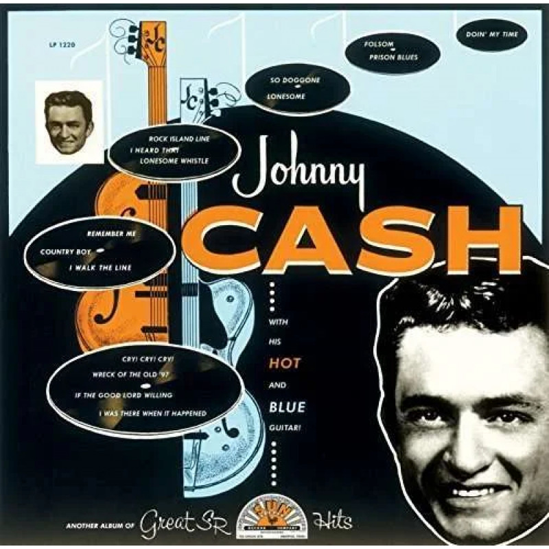 Cash Johnny - With His Hot And Blue Guitar, VINYL
